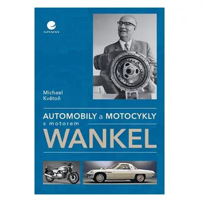 Automobily a motocykly s motorem Wankel