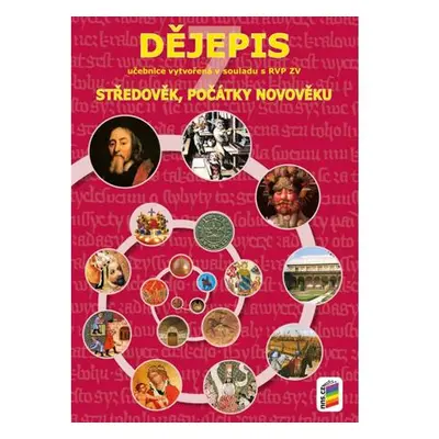 Dějepis 7 - Středověk, počátky novověku - učebnice