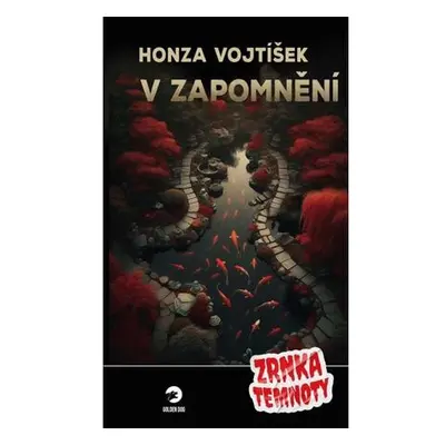 V zapomnění - Zrnka temnoty 18