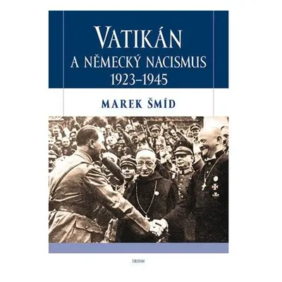 Vatikán a německý nacismus 1923-1945