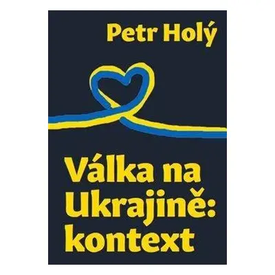 Válka na Ukrajině: kontext