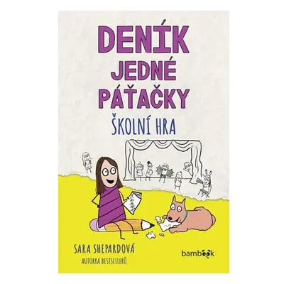 Deník jedné páťačky – Školní hra