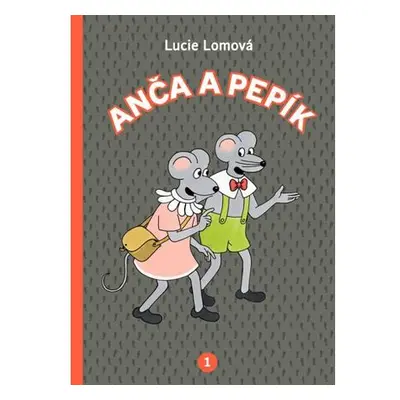 Anča a Pepík 1 - komiks