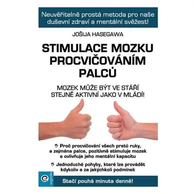 Stimulace mozku procvičováním palců