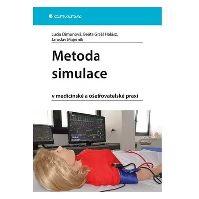 Metoda simulace v medicínské a ošetřovatelské praxi