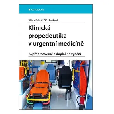 Klinická propedeutika v urgentní medicíně