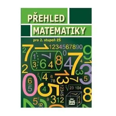 Přehled matematiky pro 2. stupeň ZŠ