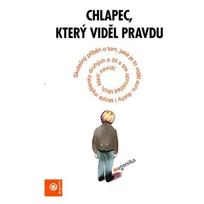 Chlapec, který viděl pravdu