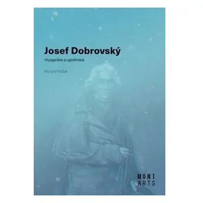 Josef Dobrovský - Hungarista a ugrofinista