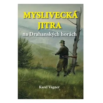 Myslivecká jitra na Drahanských horách