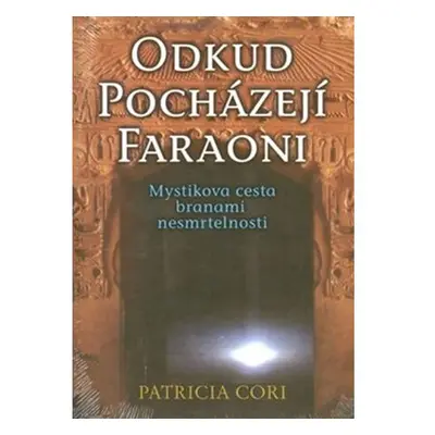 Odkud pocházejí faraoni