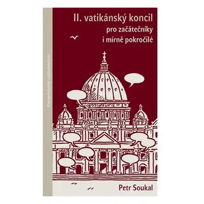 II. vatikánský koncil pro začátečníky i mírně pokročilé