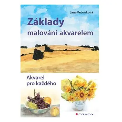 Základy malování akvarelem - Akvarel pro každého