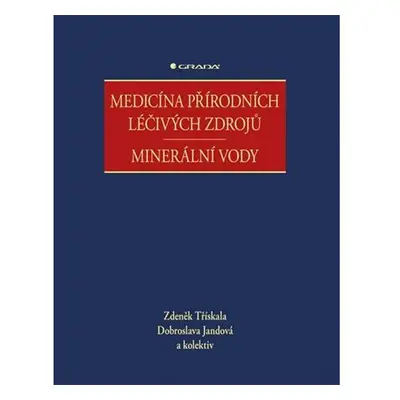 Medicína přírodních léčivých zdrojů - Minerální vody