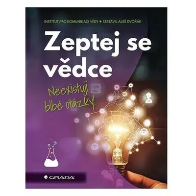 Zeptej se vědce - Neexistují blbé otázky