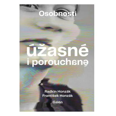 Osobnosti úžasné i porouchané