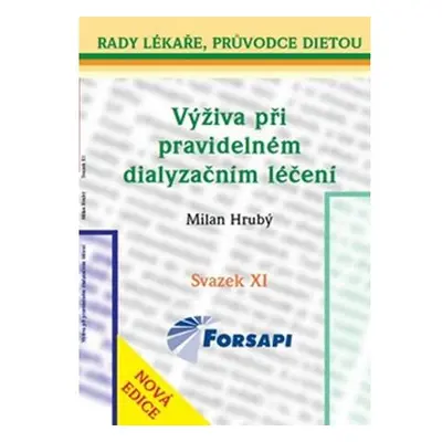 Výživa při pravidelném dialyzačním léčení