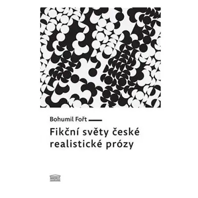 Fikční světy české realistické prózy