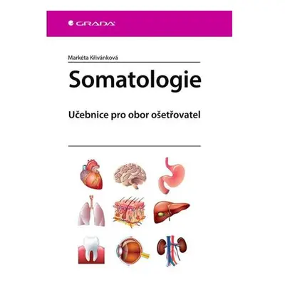 Somatologie - Učebnice pro obor ošetřovatel