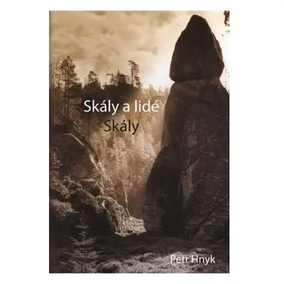 Skály a lidé 1 - Skály