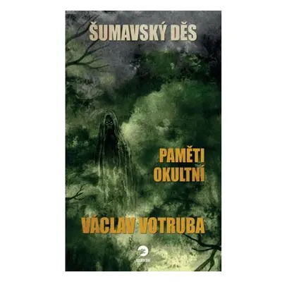 Šumavský Děs - Paměti okultní