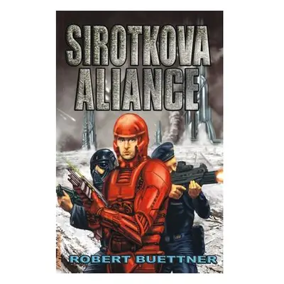 Sirotčinec 4 - Sirotkova aliance