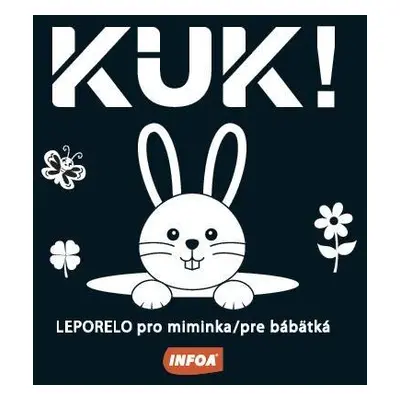 KUK! - Leporelo pro miminka / pre bábätká