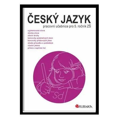 Český jazyk 5 - pracovní učebnice pro 5. ročník ZŠ