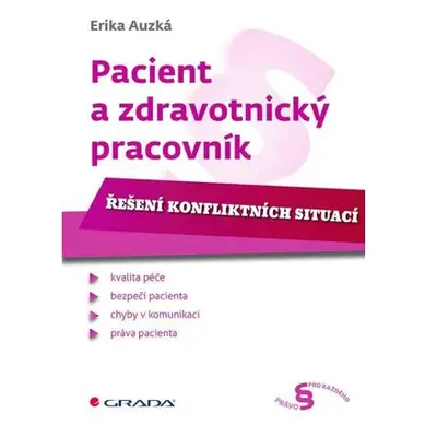 Pacient a zdravotnický pracovník - Řešení konfliktních situací