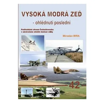 Vysoká modrá zeď - ohlédnutí poslední