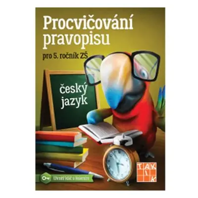 Procvičování pravopisu - ČJ pro 5. ročník