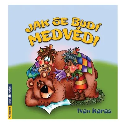 Jak se budí medvědi