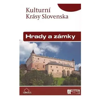 Hrady a zámky - Kultruní Krásy Slovenska