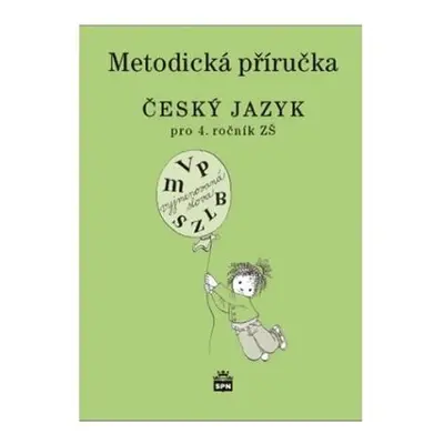 Český jazyk 4 pro základní školy - Metodická příručka