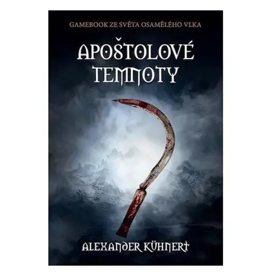 Apoštolové temnoty (gamebook)