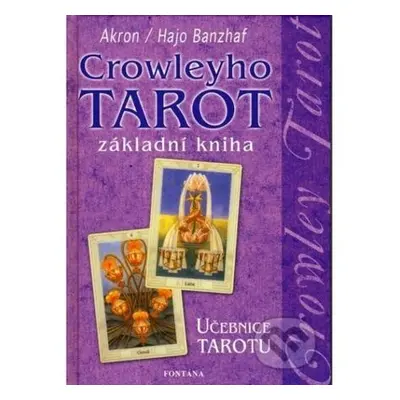 Crowleyho tarot - Základní kniha