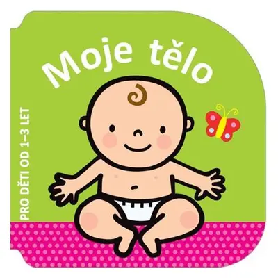 Moje tělo - pro děti od 1-3 let