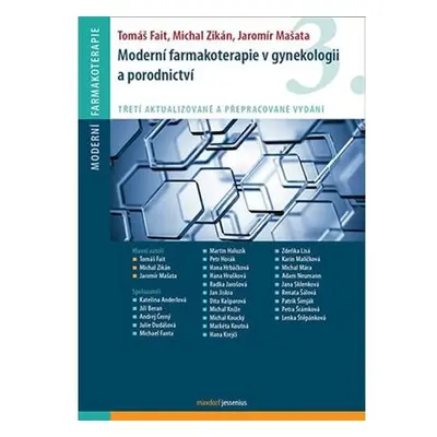 Moderní farmakoterapie v gynekologii a porodnictví