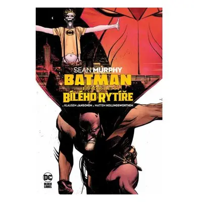 Batman: Prokletí bílého rytíře (Black Label)