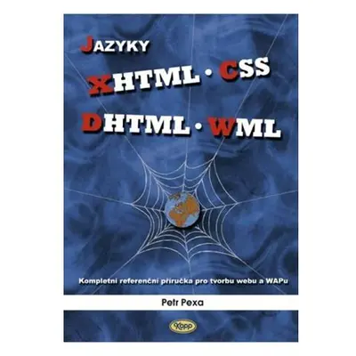 Jazyky XHTML, CSS, DHTML, WML