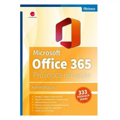 Microsoft Office 365 - Podrobný průvodce