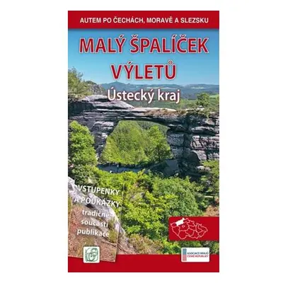 Malý špalíček výletů - Ústecký kraj - Autem po Čechách, Moravě a Slezsku