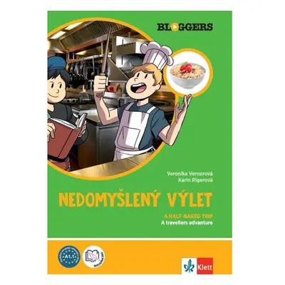 Bloggers 2 (A1.2) – Nedomyšlený výlet – díl 2