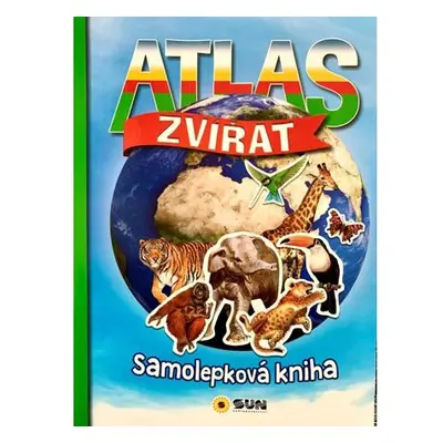 Atlas zvířat - Samolepková kniha