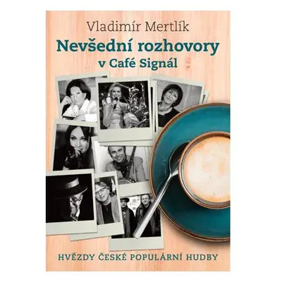 Nevšední rozhovory v Café Signál