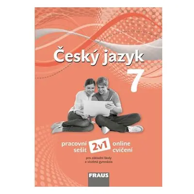 Český jazyk 7 pro ZŠ a víceletá gymnázia - pracovní sešit