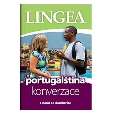 Portugalština - konverzace ...s námi se domluvíte