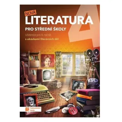 Nová literatura pro 4.ročník SŠ - učebni