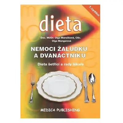 Nemoci žaludku a dvanáctníku - Dieta šetřící a rady lékaře