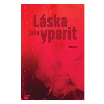 Láska jako yperit